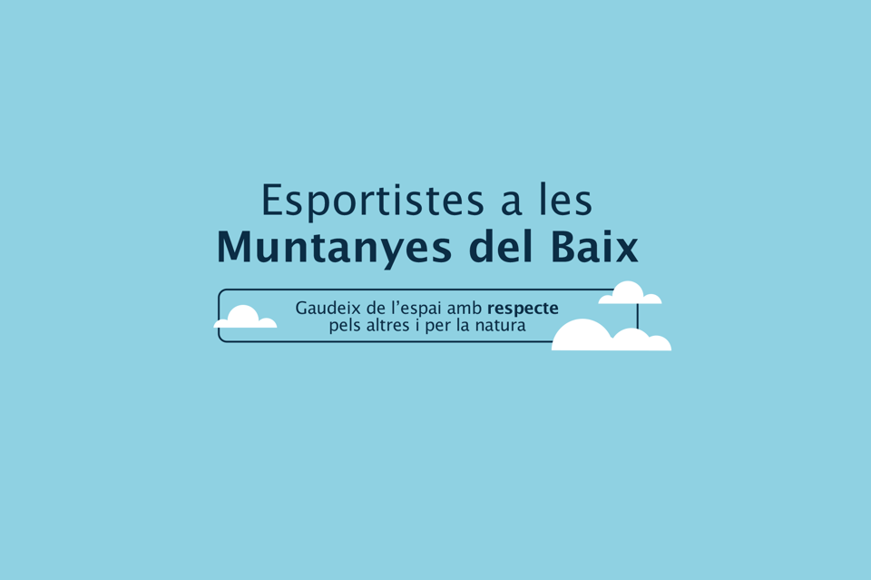 Practicar esport segur a les Muntanyes del Baix
